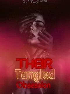 Their Tangled obsession (18+)