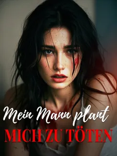 Mein Mann plant, mich zu töten