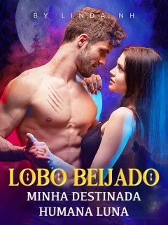 Lobo Beijado: Minha Destinada Humana Luna
