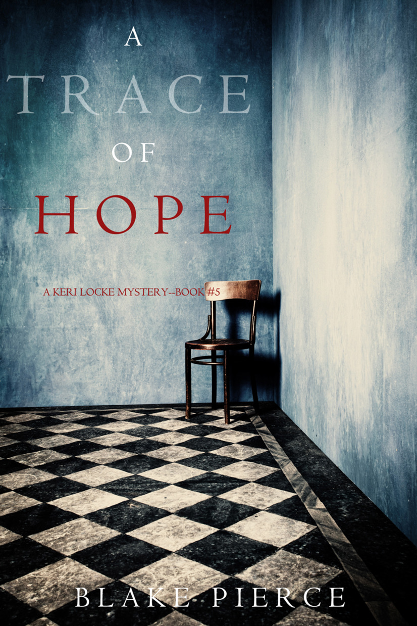 A Trace of Hope (a Keri Locke Mystery--Book #5)