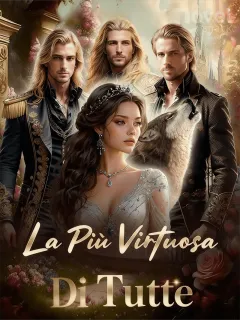 La Più Virtuosa Di Tutte
