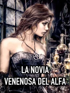 La novia venenosa del Alfa
