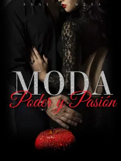 MODA PODER Y PASIÓN 