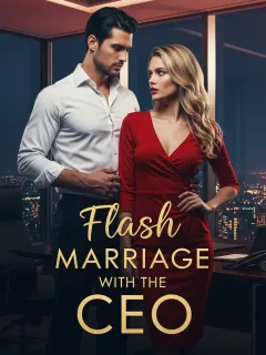 Flash Marriage with the CEO