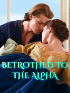 Betrothed To The Alpha
