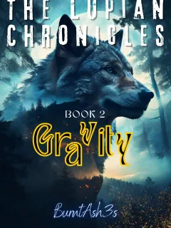 The Lupian Chronicles: Gravity (Book 2)