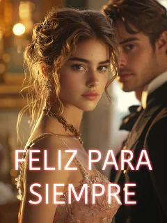 FELIZ PARA SIEMPRE
