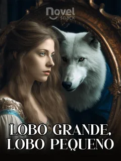 Lobo Grande, Lobo Pequeno