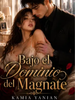Bajo el Dominio del Magnate