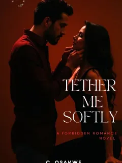 Tether Me Softly 