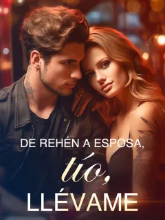 De rehén a esposa, tío, llévame
