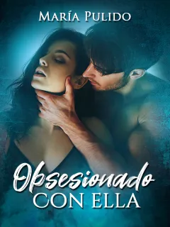 OBSESIONADO CON ELLA