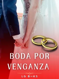Boda por Venganza