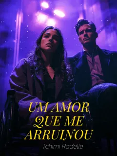 UM AMOR QUE ME ARRUINOU