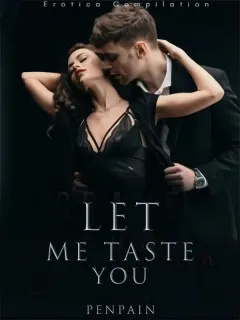Let Me Taste You