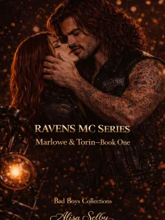 Ravens MC Series: Marlowe & Torin-Book 1 (Bad Boys Collections)