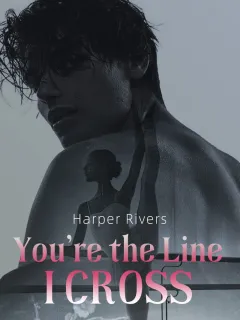 You’re the Line I Cross