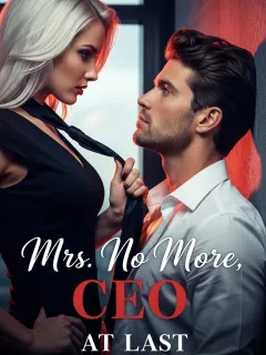 Mrs. No More, CEO at Last