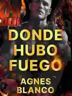 Donde Hubo Fuego