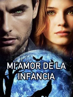 Mi amor de la infancia