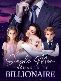 Mẹ Đơn Thân Bị Tỷ Phú Bẫy