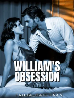 William's Obsession