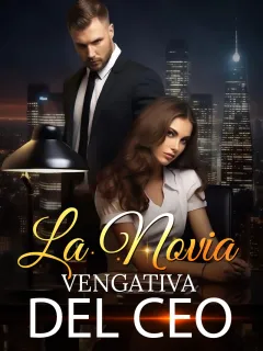 La Novia Vengativa del CEO