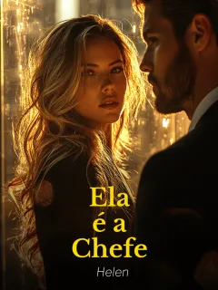 Ela é a Chefe