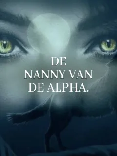 De Nanny van de Alpha.