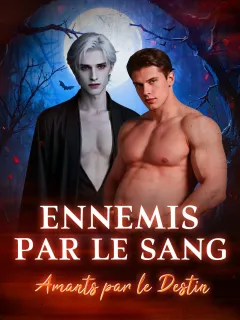 Ennemis par le Sang, Amants par le Destin