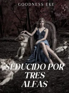 Seducida por tres alfas