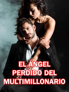 El ángel perdido del multimillonario
