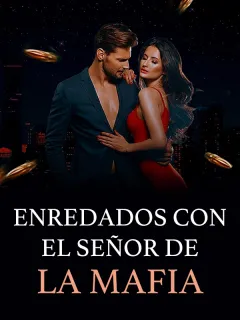 Enredados con el señor de la mafia