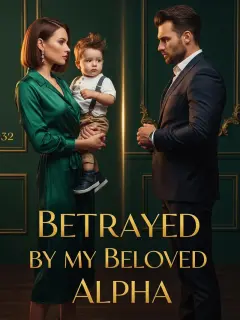 Betrayed by My Belove Alpha