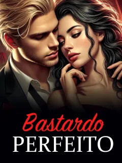 Bastardo perfeito