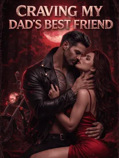 Craving My Dad’s Best Friend: An Erotic Supernatural Biker Romance