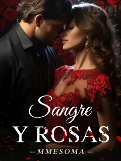 Sangre y rosas