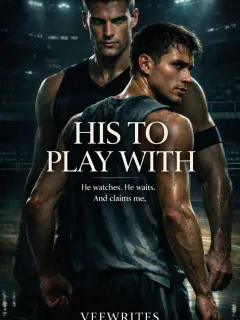 HIS TO PLAY WITH