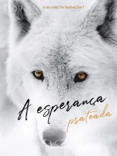 A esperança prateada