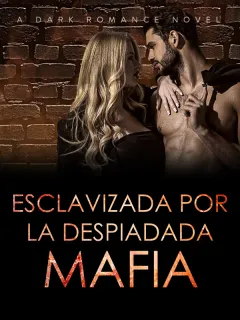 Esclavizada por la despiadada mafia
