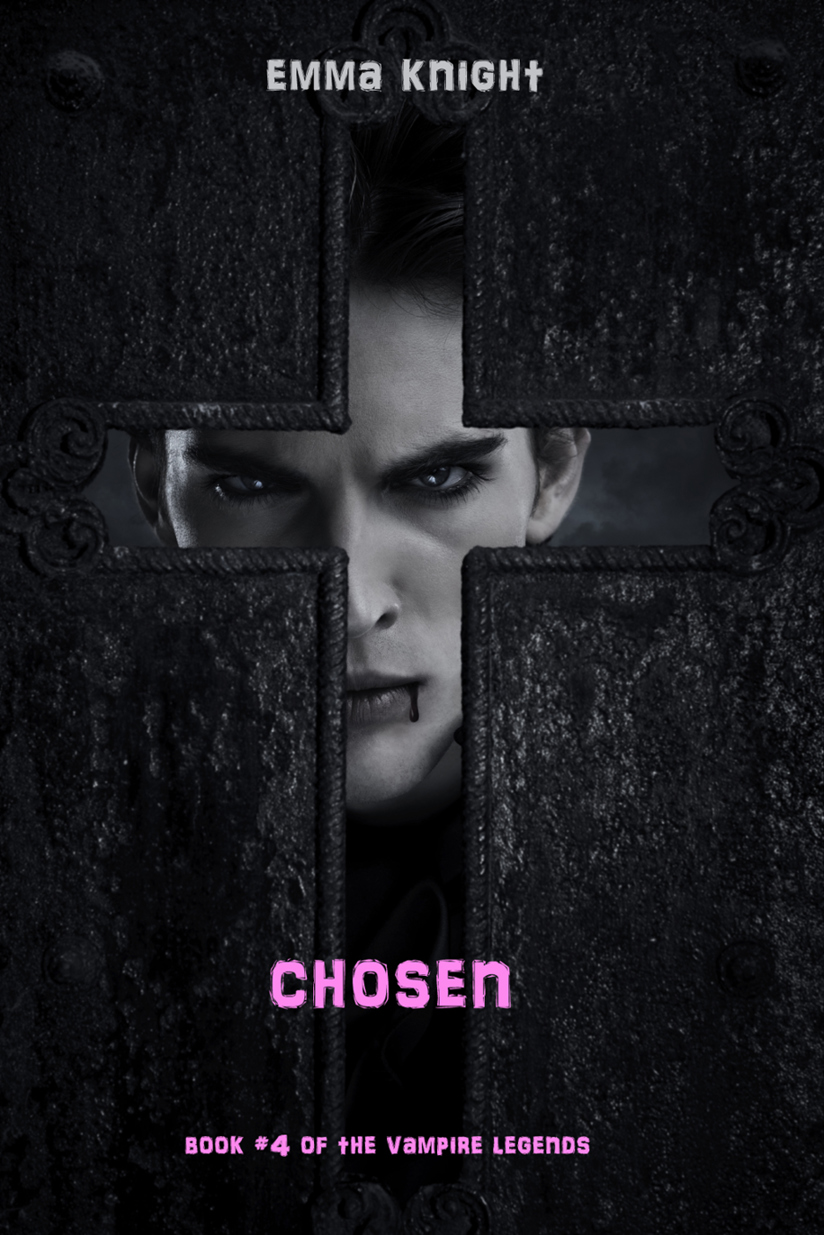 Chosen (Book #4 of the Vampire Legends)