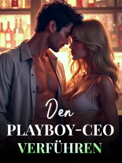Den Playboy-CEO verführen