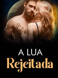A lua rejeitada