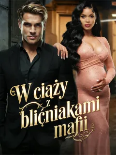 W ciąży z bliźniakami mafii