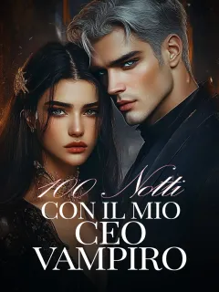 100 Notti Con Il Mio CEO Vampiro