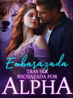 Embarazada tras ser rechazada por Alpha
