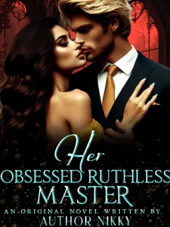 Her Obsessed Ruthless Master