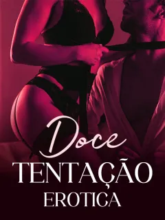 DOCE TENTAÇÃO: EROTICA