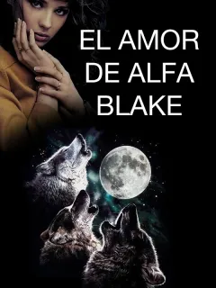 El amor de Alfa Blake