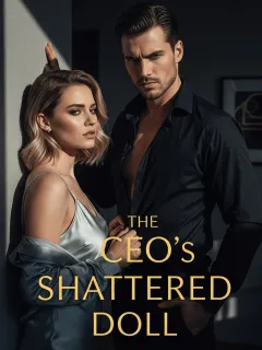 The CEO's Shattered Doll